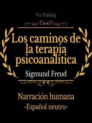 cover image of Los caminos de la terapia psicoanalítica